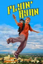 Watch Flyin\' Ryan Movie2k
