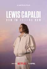 Watch Lewis Capaldi: How I'm Feeling Now Movie2k