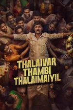 Watch Thalaivar Thambi Thalaimaiyil Movie2k