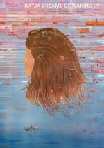 Watch Katja Dreams of Waking Up Movie2k