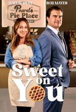 Watch Sweet on You Movie2k
