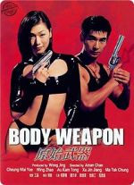 Watch Body Weapon Movie2k