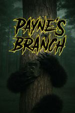 Watch Payne\'s Branch Movie2k