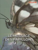 Watch Le Message des papillons Movie2k