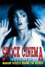 Watch Shock Cinema: Volume Four Movie2k