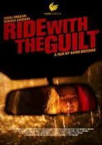 Watch Ride with the Guilt (Short 2020) Movie2k