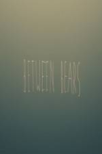 Watch Between Bears Movie2k