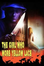 Watch The Girl Who Wore Yellow Lace Movie2k