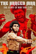 Watch The Hanged Man: The Story of Ron Van Clief Movie2k