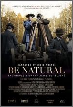 Watch Be Natural: The Untold Story of Alice Guy-Blach Movie2k