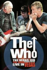 Watch The Who - The Vegas Job Movie2k