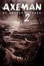 Watch Axeman at Cutter\'s Creek 2 Movie2k