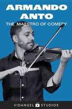 Watch Armando Anto: The Maestro of Comedy Movie2k