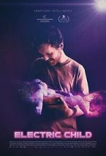 Watch Electric Child Movie2k