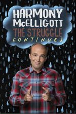 Watch Harmony McElligott: The Struggle Continues Movie2k