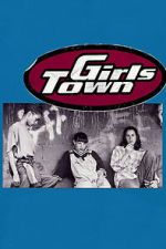 Watch Girls Town Movie2k