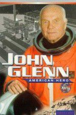 Watch John Glenn: American Hero Movie2k