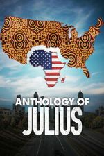Watch Anthology of Julius Movie2k