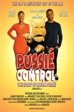 Watch Pussi� Control: The Story Of Davion Pussi� Movie2k