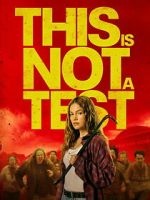Watch This Is Not a Test Movie2k