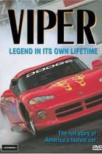 Watch Viper - Legend In It's Own Lifetime Movie2k