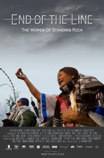 Watch End of the Line: The Women of Standing Rock Movie2k