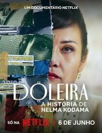 Watch Nelma Kodama: The Queen of Dirty Money Movie2k