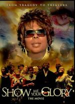 Watch Show Me Your Glory: The Movie Movie2k
