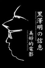 Watch A Message from Akira Kurosawa: For Beautiful Movies Movie2k