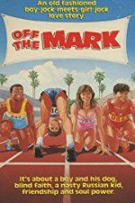 Watch Off the Mark Movie2k