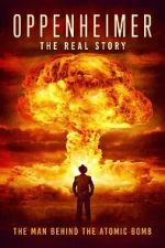 Watch Oppenheimer: The Real Story Movie2k