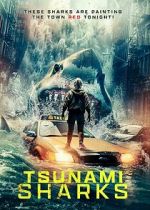 Watch Tsunami Sharks Movie2k