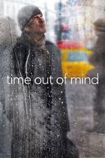 Watch Time Out of Mind Movie2k