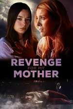 Watch Revenge for My Mother Movie2k