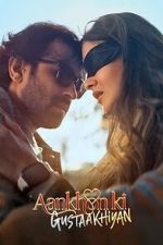 Watch Aankhon Ki Gustaakhiyan Movie2k