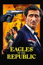 Watch Eagles of the Republic Movie2k