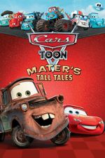 Watch Cars Toon Mater\'s Tall Tales Movie2k