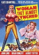Watch Woman They Almost Lynched Movie2k