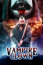 Watch Vampire Clown Movie2k