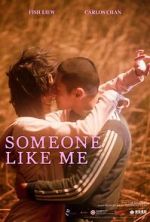 Watch Someone Like Me Movie2k