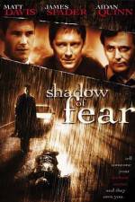 Watch Shadow of Fear Movie2k