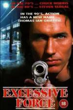 Watch Excessive Force Movie2k