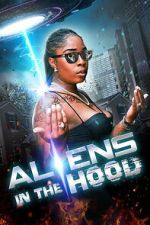 Watch Aliens in the Hood Movie2k