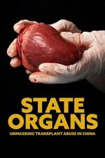 Watch State Organs: Unmasking Transplant Abuse in China Movie2k