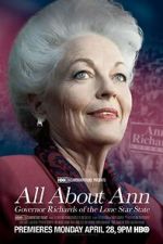 Watch All About Ann: Governor Richards of the Lone Star State Movie2k
