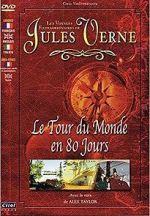 Watch Jules Verne\'s Amazing Journeys - Around the World in 80 Days Movie2k