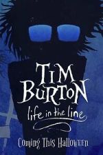Watch Tim Burton: Life in the Line Movie2k