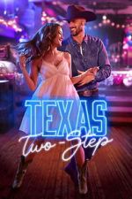 Watch Texas Two-Step Movie2k