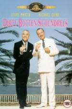 Watch Dirty Rotten Scoundrels Movie2k