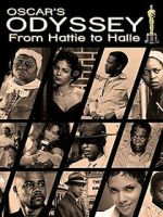 Watch Oscar\'s Black Odyssey: From Hattie to Halle Movie2k